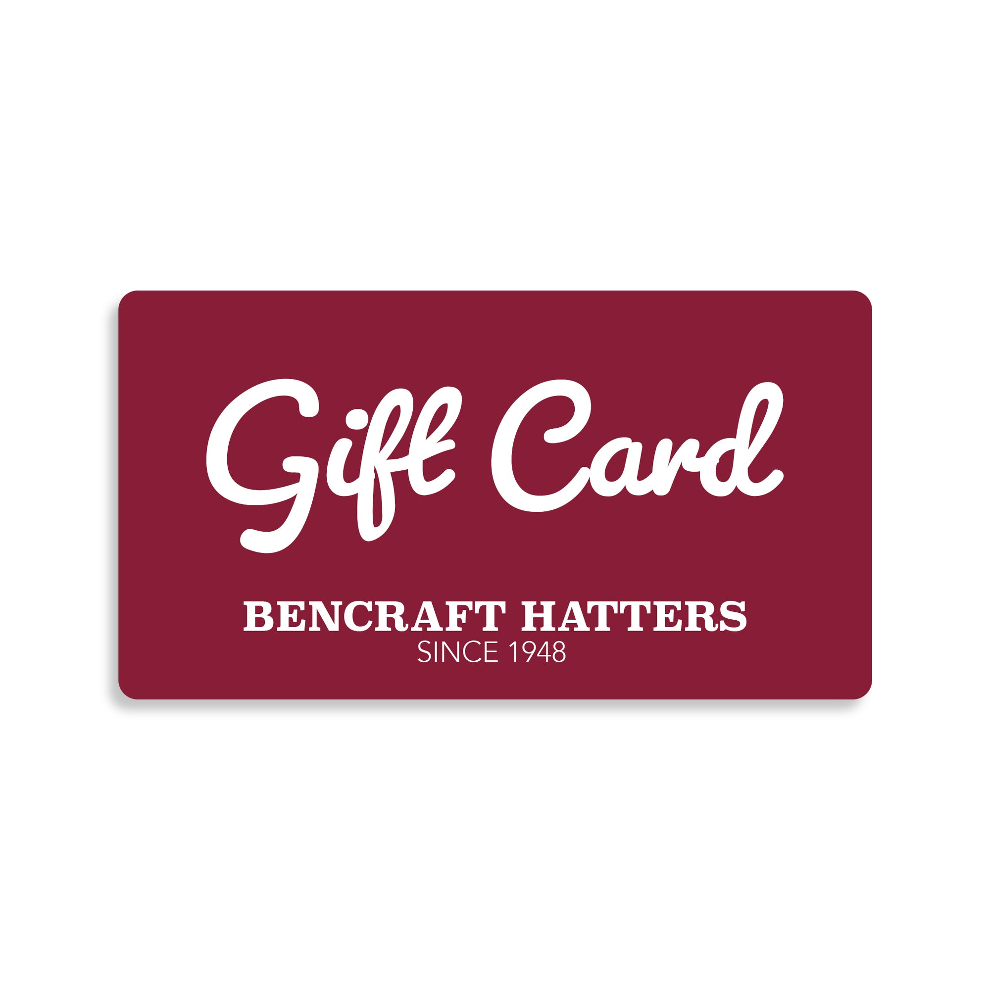 Bencraft Hatters Gift Card